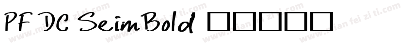 PF DC SeimBold字体转换